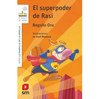 Abbildung von El superpoder de Rasi (El Barco Vapor Blanca)