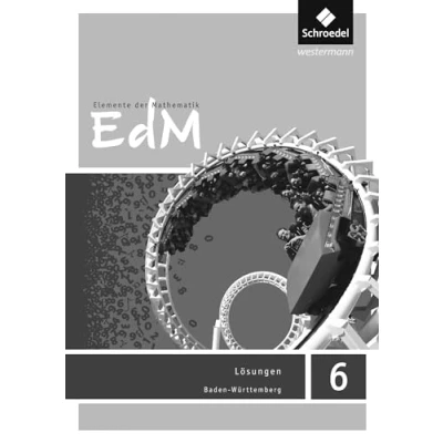 Abbildung von Elemente der Mathematik SI Ausgabe 2016 für Baden Württemberg: Lösungen 6