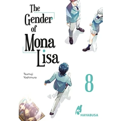 Abbildung von The Gender of Mona Lisa 8: Berührender Coming Age Manga zum Thema Gender! Mit wunderschönen türkisen Farbelementen in der 1. Auflage!
