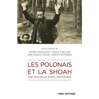 Abbildung von Les Polonais et la Shoah. Une nouvelle école historique