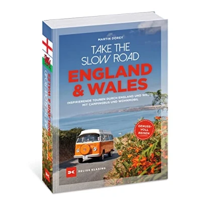 Abbildung von Take the Slow Road England und Wales: Inspirierende Touren durch Wales mit Campingbus Wohnmobil