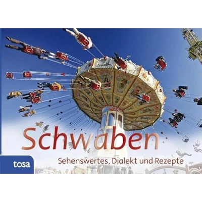 Abbildung von Schwaben: Sehenswertes, Dialekt und Rezepte: Kurioses Rezepte