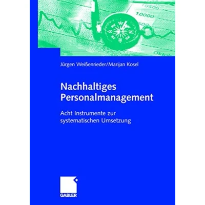 Abbildung von Nachhaltiges Personalmanagement: Acht Instrumente zur systematischen Umsetzung (German Edition)