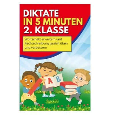 Abbildung von Diktate in 5 Minuten 2. Klasse: Wortschatz erweitern, und Rechtschreibung gezielt üben verbessern