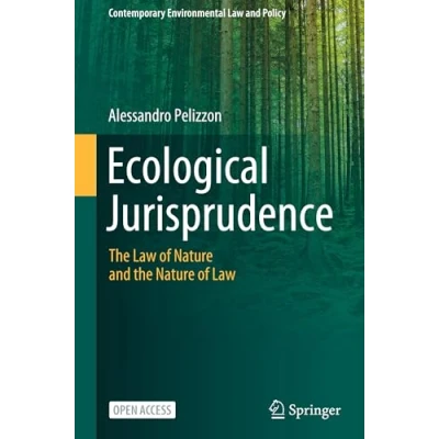 Abbildung von Ecological Jurisprudence: the Law of Nature and (Contemporary Environmental Policy)