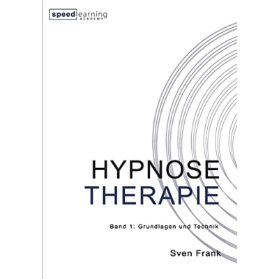 Abbildung von HYPNOSE THERAPIE: Band 1: Grundlagen und Technik