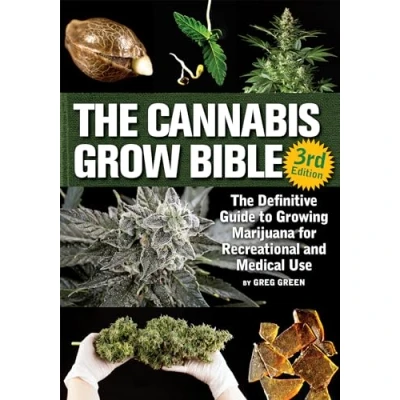 Abbildung von The Cannabis Grow Bible: Definitive Guide to Growing Marijuana for Recreational and Medicinal Use