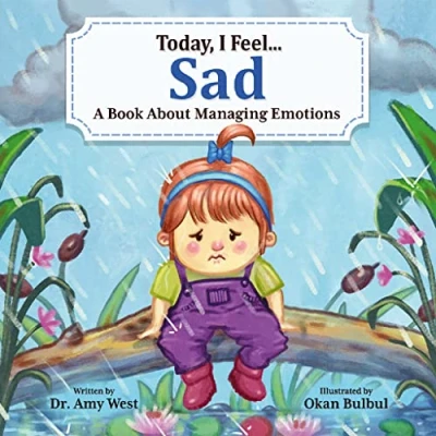 Abbildung von Today, I Feel Sad: A Book About Managing Emotions