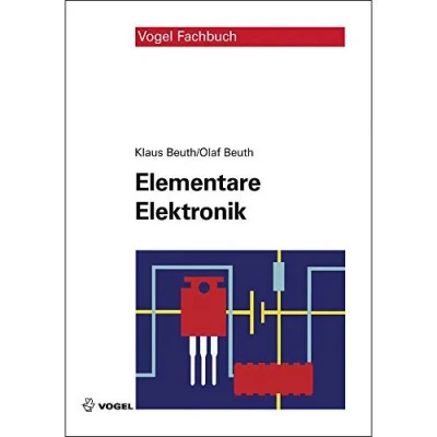 Abbildung von Elementare Elektronik: Mit Grundlagen der Elektrotechnik