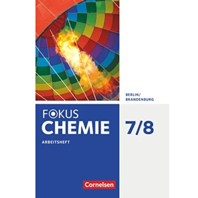 Abbildung von Fokus Chemie Neubearbeitung Berlin/Brandenburg 7./8. Schuljahr: Arbeitsheft