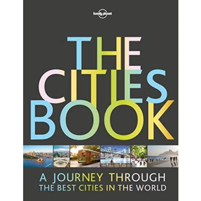 Abbildung von Lonely Planet the Cities Book: A Journey Through Best in World