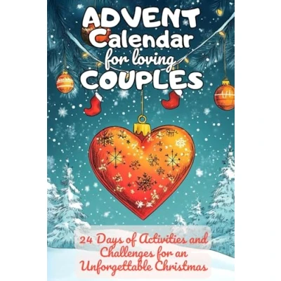 Abbildung von Advent Calendar for loving Couples: 24 Days of Activities and Challenges an Unforgettable Christmas