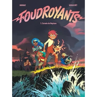Abbildung von Foudroyants Tome 1 L armée de Neptune