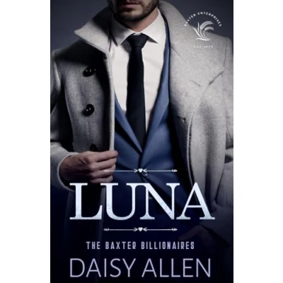 Abbildung von Luna: A Billionaire Romance (The Baxter Billionaires, Band 4)