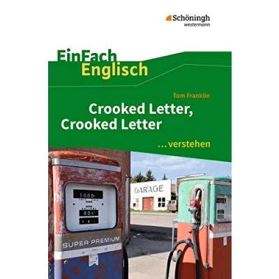 Abbildung von EinFach Englisch ...verstehen: Tom Franklin: Crooked Letter, Letter Interpretationshilfe: Interpretationshilfen (EinFach Interpretationshilfen)