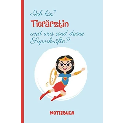 Abbildung von Ich bin Tierärztin und was sind deine Superkräfte: A5 Notizbuch als Geschenk für eine /punktiert Geschenke zum GeburtstagGeburtstagsgeschenk Kollegin