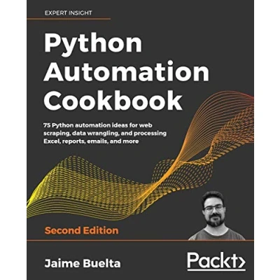 Abbildung von Python automation Cookbook Second Edition: 75 recipes for web scraping; data wrangling; and Excel, report, email processing