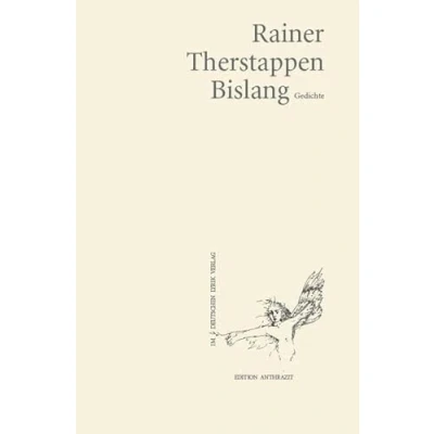 Abbildung von Bislang. Gedichte (deutscher lyrik verlag) (Edition anthrazit im deutschen