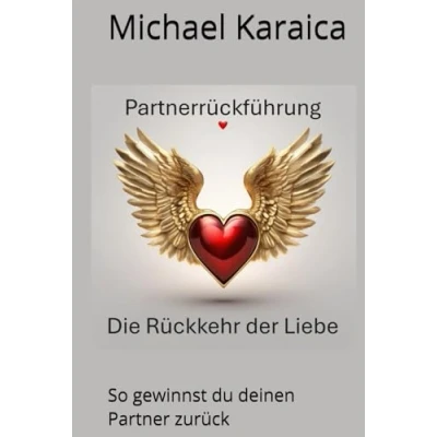 Abbildung von Partnerrückführung Die Rückkehr der Liebe: So gewinnst du deinen Partner zurück