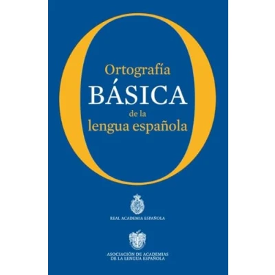 Abbildung von Ortografía básica de la lengua española (NUEVAS OBRAS REAL ACADEMIA)