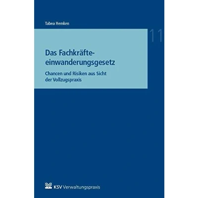 Abbildung von Das Fachkräfteeinwanderungsgesetz: Leitfaden für die Praxis