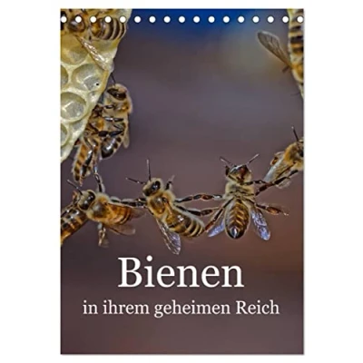 Abbildung von Bienen in ihrem geheimen Reich (Tischkalender 2025 DIN A5 hoch), CALVENDO Monatskalender