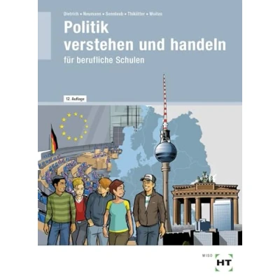 Abbildung von Politik verstehen und handeln: für berufliche Schulen