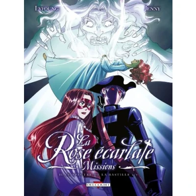 Abbildung von la Rose écarlate Missions, Tome 2 : Le spectre de Bastille 2: 2/2