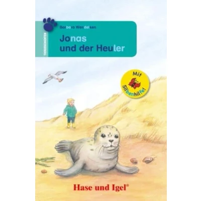 Abbildung von Jonas und der Heuler / Silbenhilfe: Schulausgabe (Lesen lernen mit Silbenhilfe)