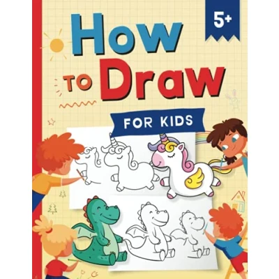 Abbildung von How to Draw for Kids: 101 Cute Things Kids Ages 5+ Fun &amp; Easy Simple Step by Drawing Guide Learn Things: ... (Fun Modern Activity Book Kids)