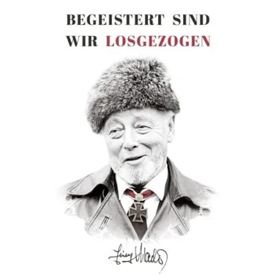 Abbildung von Begeistert sind wir losgezogen: Zweiter Weltkrieg: Kriegsbericht des späteren Ritterkreuzträgers Heinz Macher über seine ersten Kampfeinsätze bei der Waffen SS (Deutsche Soldaten Biografien)