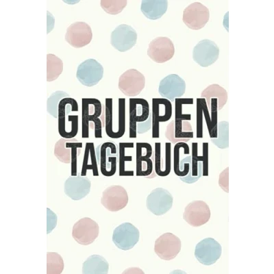 Abbildung von Gruppentagebuch: Erzieher Tagebuch zum Leiten einer Kita Gruppe Vereinfachen Sie die tägliche Routine mit diesem Gruppenbuch