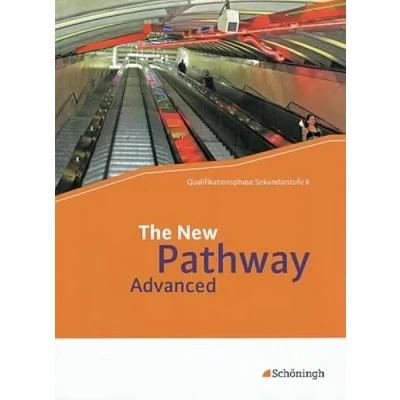 Abbildung von The New Pathway Advanced: Schulbuch Bisherige Ausgabe mit Filmanalyse Software auf CD ROM: Schülerbuch: ROM (The ... Englisch für die gymnasiale Oberstufe)