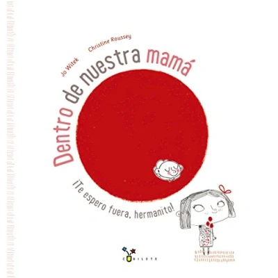 Abbildung von Dentro DE nuestra mamá (Castellano A PARTIR 3 AÑOS ÁLBUMES Cubilete)