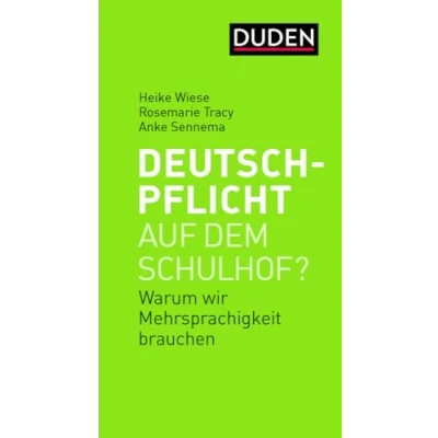 Abbildung von Deutschpflicht auf dem Schulhof?: Warum wir Mehrsprachigkeit brauchen (Debattenbücher)