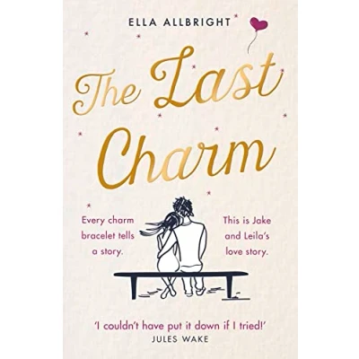 Abbildung von the LAST CHARM: most page turning and emotional romance fiction of year!