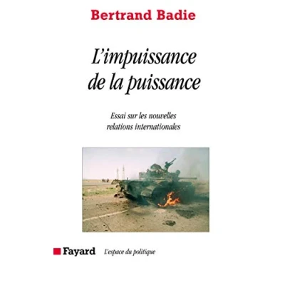 Abbildung von L&#039;impuissance de la puissance: Essai sur les nouvelles relations internationales