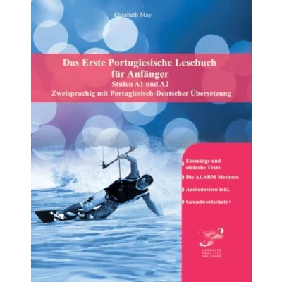 Abbildung von Das Erste Portugiesische Lesebuch für Anfänger: Stufen A1 und A2 Zweisprachig mit Portugiesisch deutscher Übersetzung (Gestufte Lesebücher)