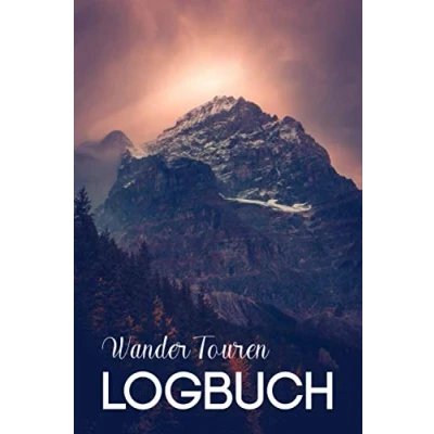 Abbildung von Wander Touren Logbuch: Mein Tourenbuch zum Wandern und Trekking Für Berge Gebirge Das Tagebuch Gipfellogbuch Selberschreiben ... A5 Notizbuch 50 Wanderungen