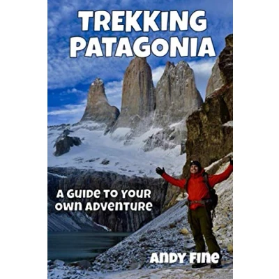 Abbildung von Trekking Patagonia: A Guide to Your Own Adventure