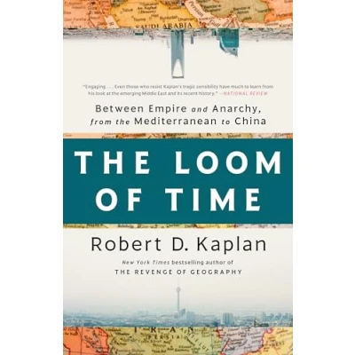 Abbildung von the Loom of Time: Between Empire and Anarchy, from Mediterranean to China