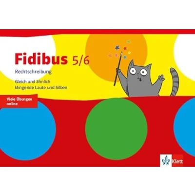 Abbildung von Fidibus 5/6. Rechtschreibung Gleich und ähnlich klingende Laute Silben: Arbeitsheft Klasse 5/6