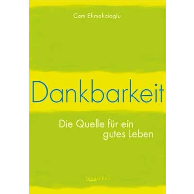 Abbildung von Dankbarkeit Die Quelle für ein gutes Leben