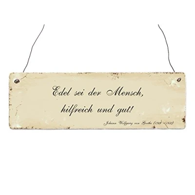 Abbildung von Interluxe Holzschild Dekoschild EDEL SEI DER Mensch Zitat Goethe Schild mit Spruch Shabby
