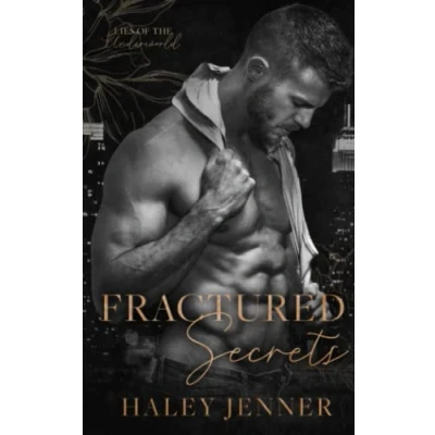 Abbildung von Fractured Secrets: a brother&#039;s best friend mafia romance (Lies of the Underworld, Band 2)