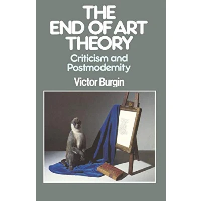 Abbildung von The End of Art Theory (Communications and Culture)