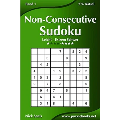 Abbildung von Non Consecutive Sudoku Leicht bis Extrem Schwer Band 1 276 Rätsel