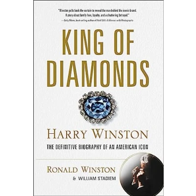 Abbildung von King of Diamonds: Harry Winston, the Definitive Biography an American Icon
