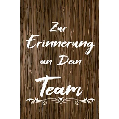 Abbildung von Zur Erinnerung an Dein Team: Blanko Notizbuch für Kollegen / Kollegenbuch zum Abschied