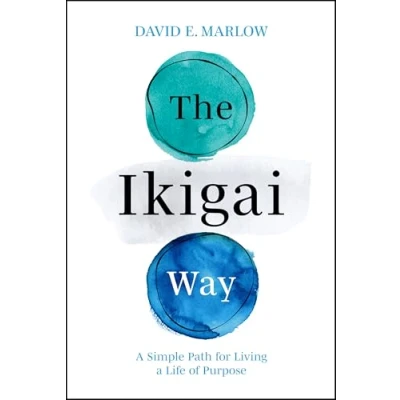 Abbildung von The Ikigai Way: a Simple Path for Living Life of Purpose